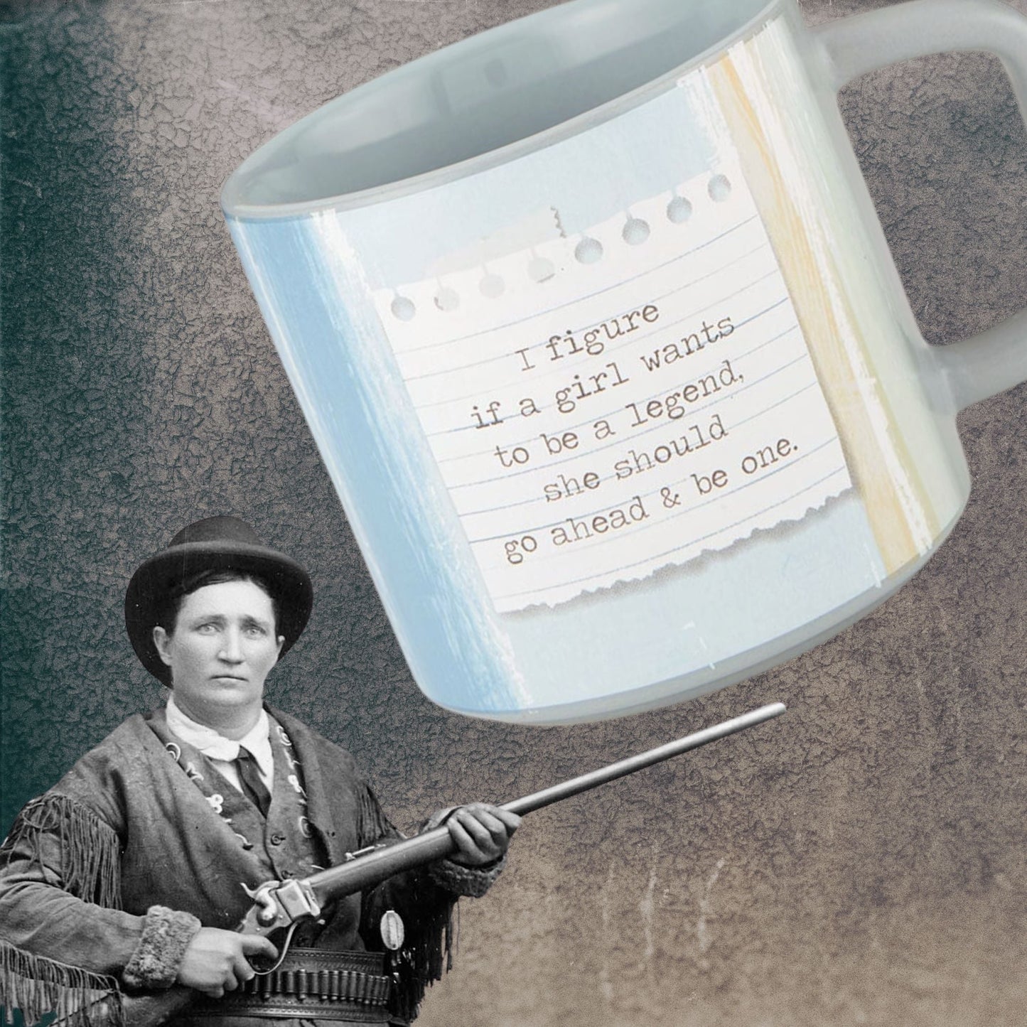 Calamity Jane "If a Girl Wants To Be A Legend" Coffee Mug | Stoneware Tea Coffee Cup | 14oz