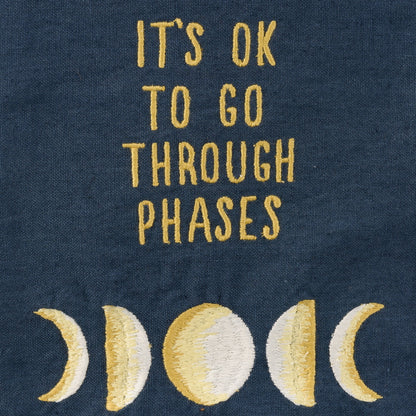 It's Ok To Go Through Phases Kitchen Towel