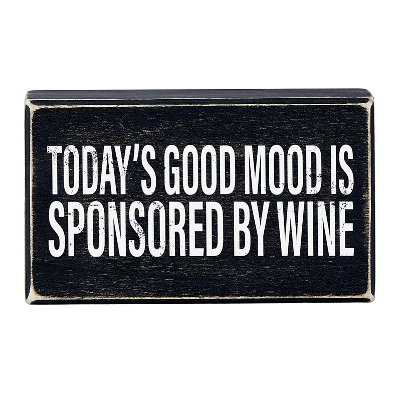 Today's Good Mood Is Sponsored By Wine Box Sign | Wooden Box Wall Tabletop Decor | 6" x 3.5"