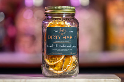 Good Old Fashioned Buzz by Dirty Habit Cocktails