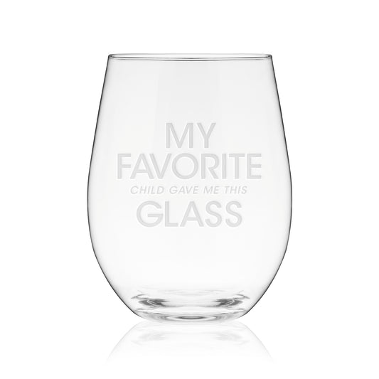 My Favorite Child & Glass Stemless Wine Glass